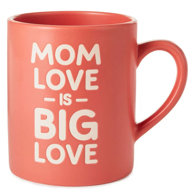 Hallmark Mom Love Is Big Love Jumbo Mug, 60 Oz. 1 Hallmark Mom Love Is Big Love Jumbo Mug, 60 Oz.