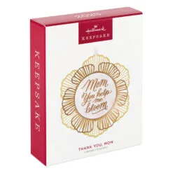 Hallmark Thank You, Mom Metal Ornament 9 Hallmark Thank You, Mom Metal Ornament -Hot Sale Hallmark Store Mom You Help Me Bloom Flower Keepsake Ornament 1799QHX3049 04