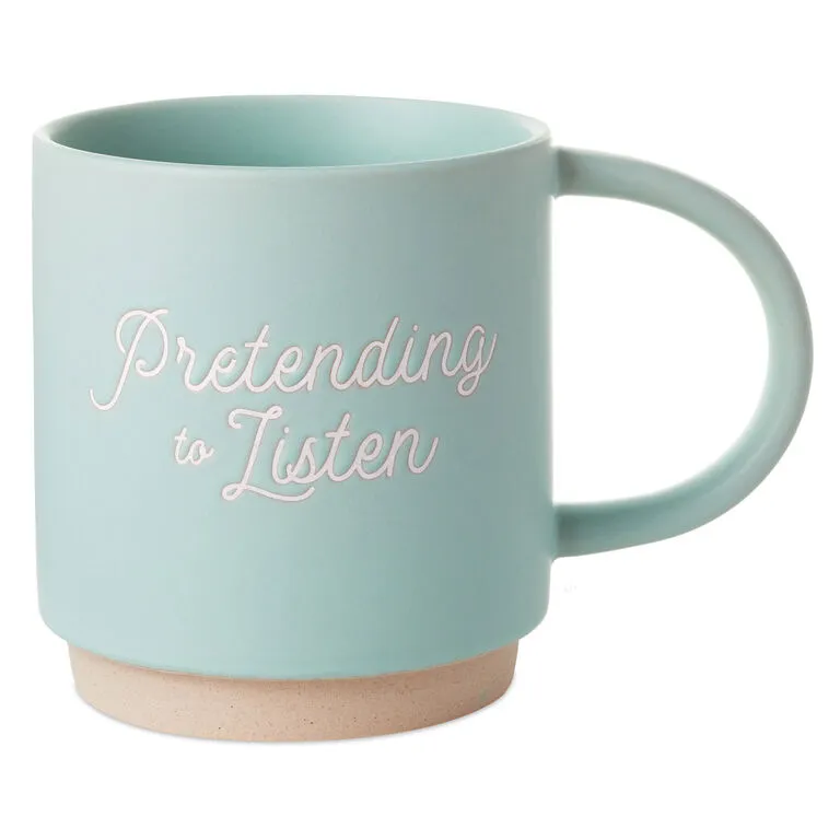 Hallmark Pretending To Listen Funny Mug, 16 Oz. 1 Hallmark Pretending To Listen Funny Mug, 16 Oz.