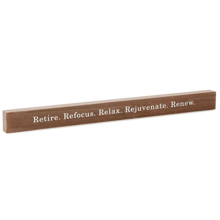 Hallmark Retire Relax Renew Wood Quote Sign, 23.5x2 1 Hallmark Retire Relax Renew Wood Quote Sign, 23.5x2