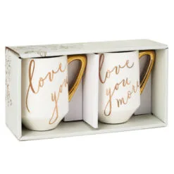 Hallmark Love You And Love You More Mugs, Set Of 2 5 Hallmark Love You And Love You More Mugs, Set Of 2 -Hot Sale Hallmark Store White and Gold Love You and Love You More Mugs 1ERL1194 03