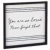 Hallmark You Are So Loved Framed Quote Sign, 12x12